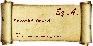 Szvatkó Arvid névjegykártya